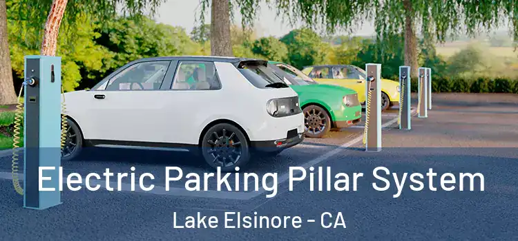 Electric Parking Pillar System Lake Elsinore - CA