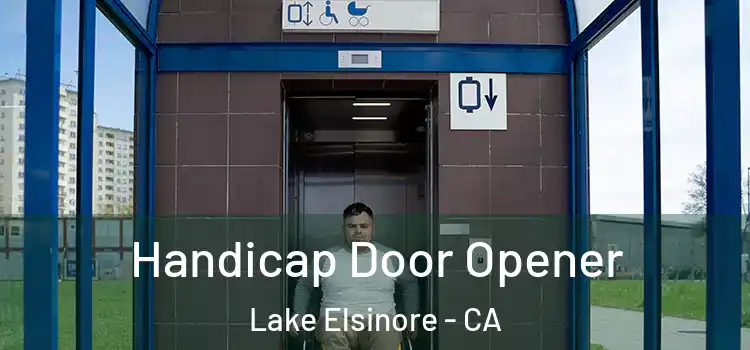 Handicap Door Opener Lake Elsinore - CA