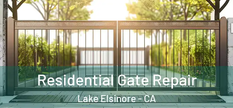 Residential Gate Repair Lake Elsinore - CA