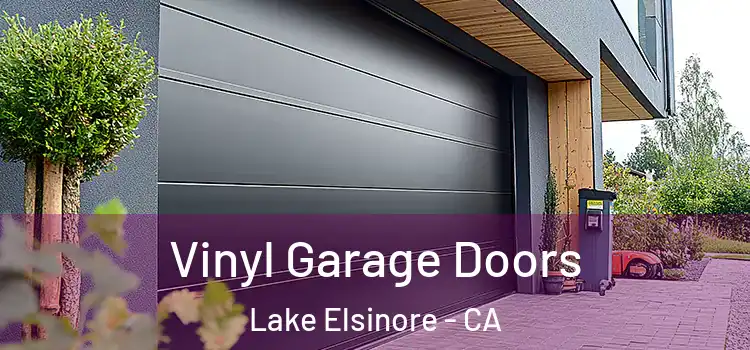  Vinyl Garage Doors Lake Elsinore - CA